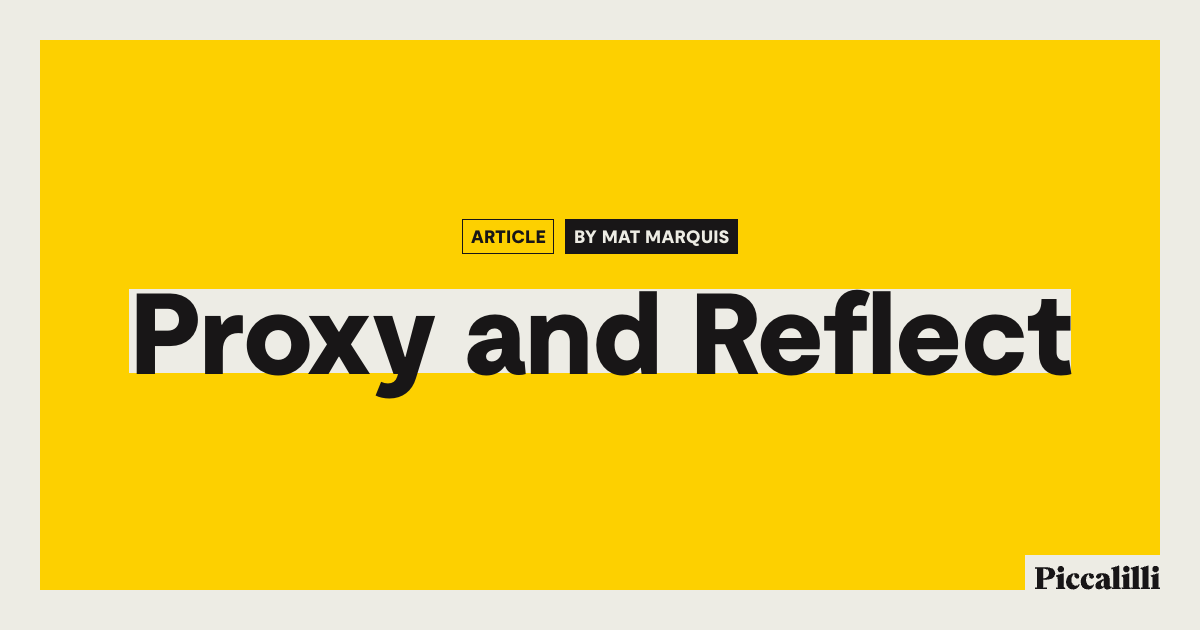 Deep Dive into JavaScript's Proxy and Reflect Objects